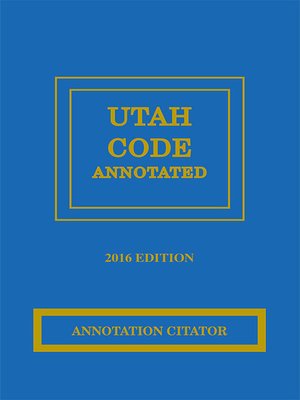cover image of Utah Code Annotation Citator
